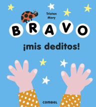Title: Bravo ï¿½mis deditos!, Author: Edward Underwood