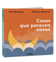 Title: Cosas que parecen cosas, Author: Mar Benegas