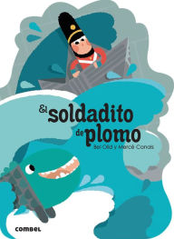 Title: El soldadito de plomo, Author: Bel Olid