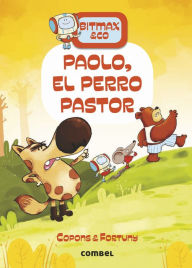Kindle ebooks download torrents Paolo, el perro pastor 9788491016649 English version by Jaume Copons, Liliana Fortuny