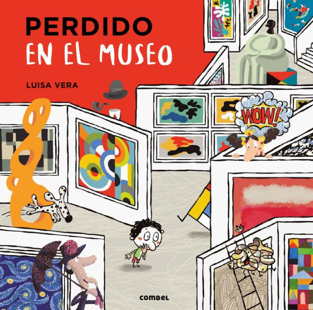 Perdido en el museo by Luisa Vera Guardiola, Hardcover | Barnes & Noble®