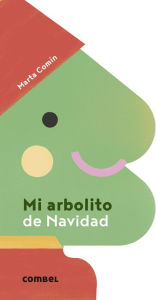 Title: Mi arbolito de Navidad, Author: Marta Comïn