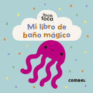 Title: Mi libro de baï¿½o mï¿½gico, Author: Combel Editorial