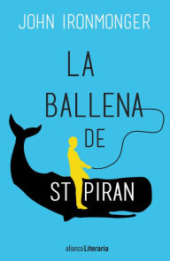 Title: La ballena de St Piran, Author: John Ironmonger