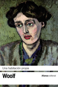 Title: Una habitación propia, Author: Virginia Woolf