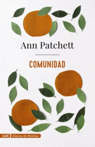 Title: Comunidad / Commonwealth, Author: Ann Patchett