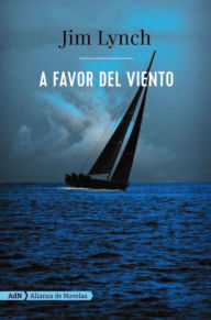 Title: A favor del viento (AdN), Author: Jim Lynch