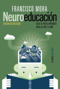 Title: Neuroeducación, Author: Francisco Mora