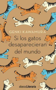 Title: Si los gatos desaparecieran del mundo, Author: Genki Kawamura