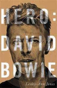 Title: Hero: David Bowie, Author: Lesley-Ann Jones