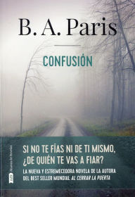 Title: CONFUSION, Author: B.A. Paris