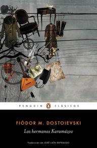 Title: Los hermanos Karamazov / The Brothers Karamazov, Author: Fiodor M. Dostoievski