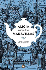 Title: Alicia en el pais de las maravilla. Edicion conmemorativa (Alice's Adventures in Wonderland & Through the Looking-Glass), Author: Lewis Carroll