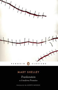 Title: Frankenstein o el moderno Prometeo, Author: Mary Shelley