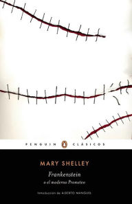 Title: Frankenstein o el moderno Prometeo / Frankenstein, Author: Mary Shelley