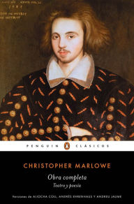 Title: Obra completa (Los mejores clásicos): Teatro y poesía, Author: Christopher Marlowe