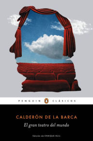 Title: El gran teatro del mundo (Los mejores clásicos), Author: Pedro Calderon de la Barca