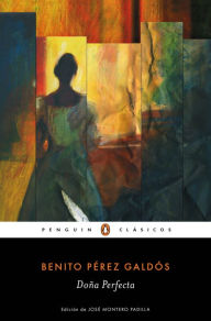 Title: Doña Perfecta (Los mejores clásicos), Author: Benito Pérez Galdós