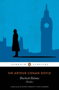 Title: Sherlock Holmes. Novelas (Los mejores clásicos), Author: Arthur Conan Doyle