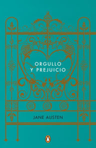 Title: Orgullo y prejuicio (Edicion conmemorativa) / Pride and Prejudice (Commemorative Edition), Author: Jane Austen
