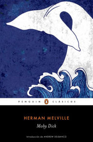 Title: Moby Dick (Los mejores clásicos): con introducción de un profesor de la Universidad de Columbia, Author: Herman Melville