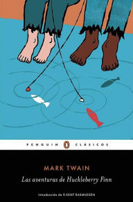 Title: Las aventuras de Huckleberry Finn (The Adventures of Huckleberry Finn), Author: Mark Twain