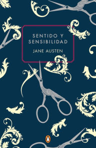 Title: Sentido y sensibilidad (Edicion conmemorativa) / Sense and Sensibility (Commemor ative Edition), Author: Jane Austen