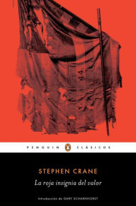 Title: La roja insignia del valor, Author: Stephen Crane