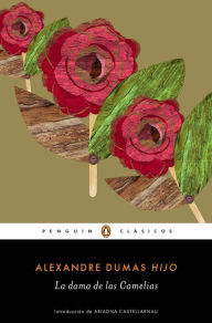 Title: La dama de las camelias (Los mejores clásicos), Author: Alexandre Dumas (hijo)
