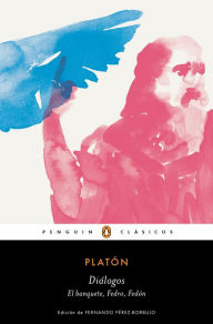 Free digital books download Dialogos. Banquete, Fedro, Fedon / Dialogues: Symposium, Phaedo, Phaedrus English version 9788491054320 by Platon ePub PDB MOBI