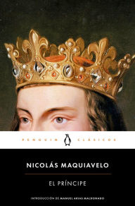 Title: El príncipe / The Prince, Author: NICOLÁS MAQUIAVELO