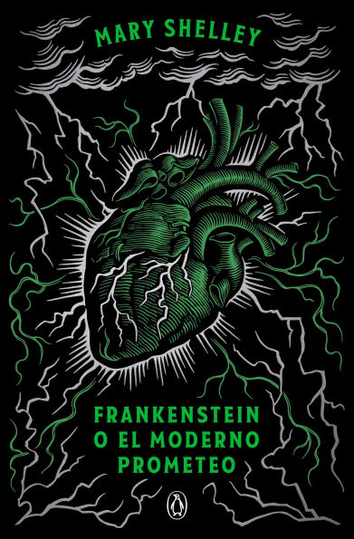 Frankenstein o el moderno Prometeo (edición conmemorativa) / Frankenstein; Or, The Modern Prometheus (Commemorative Edition)