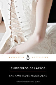 Title: Las amistades peligrosas, Author: Choderlos de Laclos