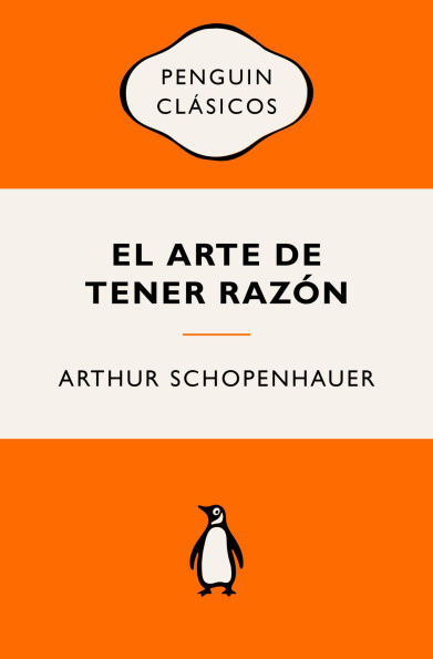 El arte de tener razón: Ediciones icónicas