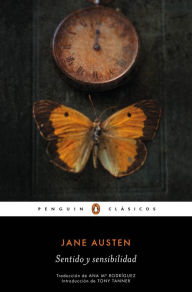 Title: Sentido y sensibilidad: con introducción de un profesor de la Universidad de Cambridge, Author: Jane Austen
