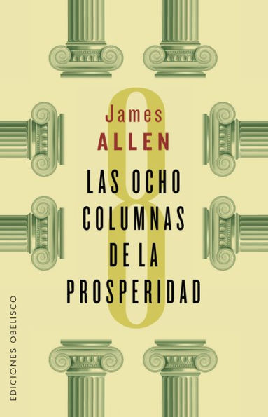 Las Ocho columnas de la prosperidad