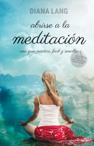 Title: Abrirse a la meditación, Author: DIANA LANG