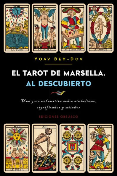 El Tarot de Marsella al descubierto