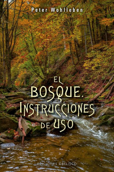 El Bosque: instrucciones de uso