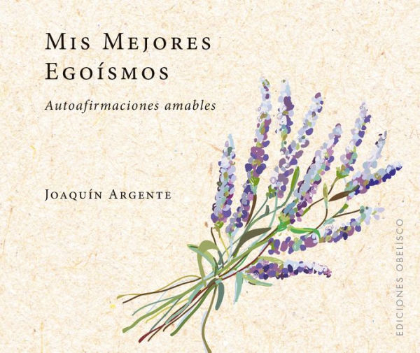 Mis mejores egoismos