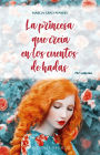 Princesa que creía en los cuentos de hadas, La