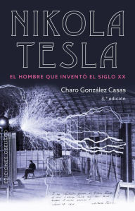 Title: Nikola Tesla, Author: Charo González Casas