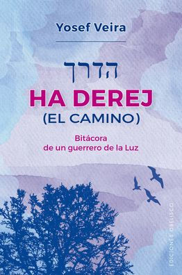 Ha Derej (El camino)