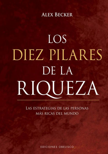 Diez pilares de la riqueza, Los