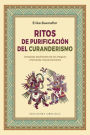 Ritos de purificación del curanderismo