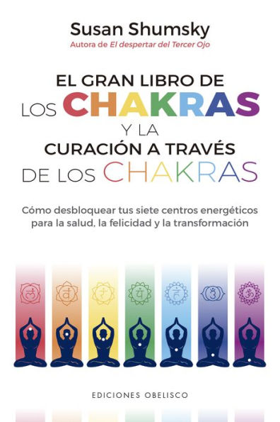 Gran libro de los chakras y la curación a través de los chakras, El