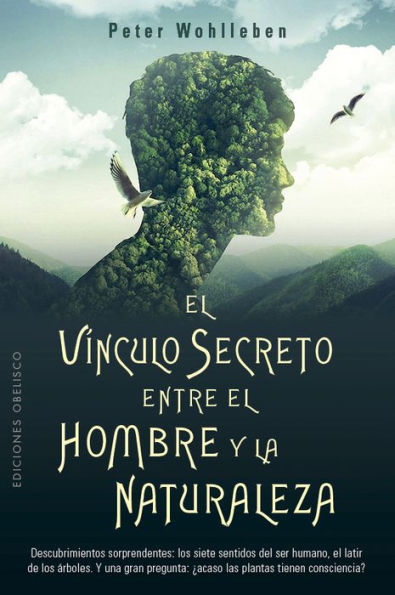 Vínculo secreto entre El hombre y la naturaleza,