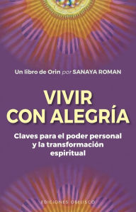 Title: Vivir con alegría, Author: Sanaya Roman