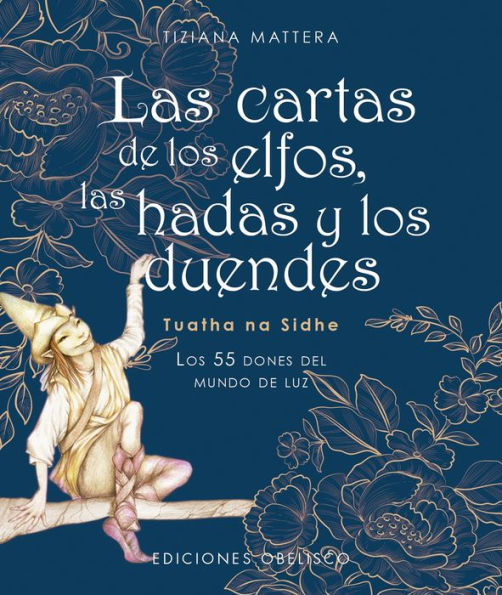Cartas de los elfos, hadas y duendes, Las