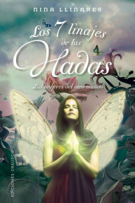 Title: 7 linajes de las hadas, Los, Author: Nina Llinares